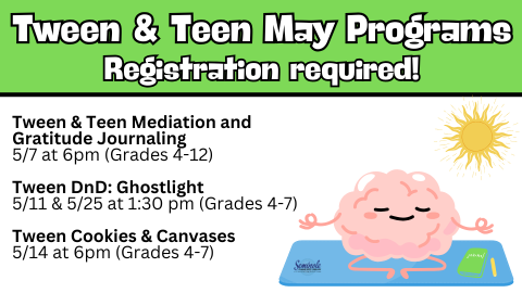 June Tween Programs; Grades 4-7; Thursdays at 6:00 p.m.; 6/6: Minion Cupacke Wars; 6/20: Graphic Novel Book Club; Regisgration required!